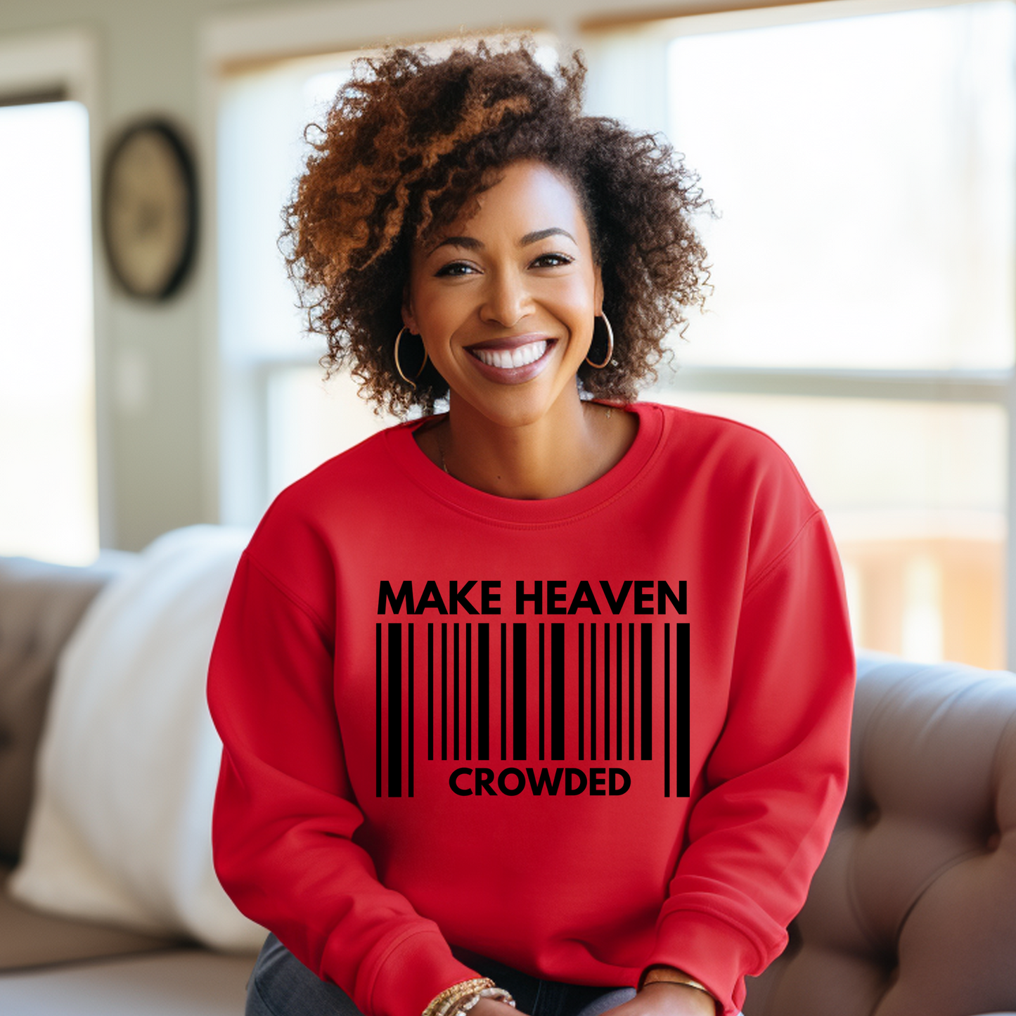 Make Heaven Crowded Unisex Sweatshirt