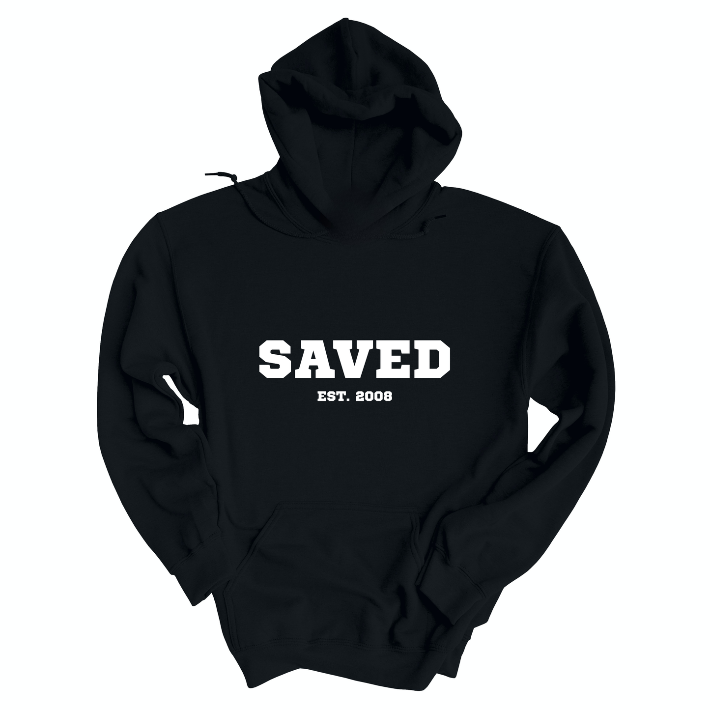 SAVED HOODIE (PERSONALIZE IT WITH YOUR YEAR)