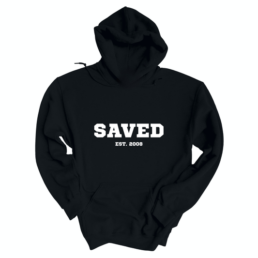 SAVED HOODIE (PERSONALIZE IT WITH YOUR YEAR)