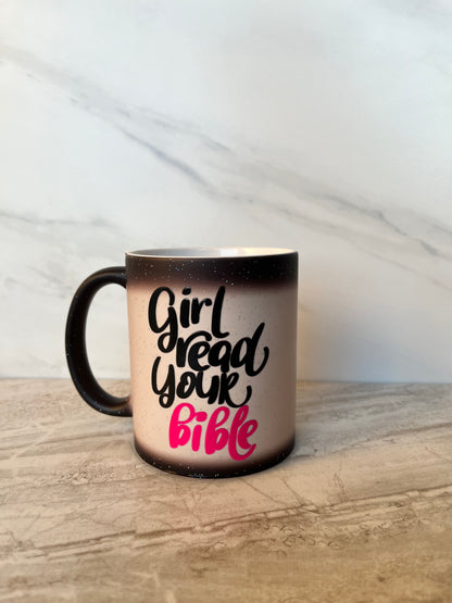 Girl read your Bible Mug